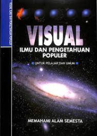 Image of Visual ilmu dan pengetahuan populer : memahami alam semesta