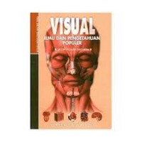 Image of Visual ilmu dan pengetahuan ppuler : mengenal tubuh manusia